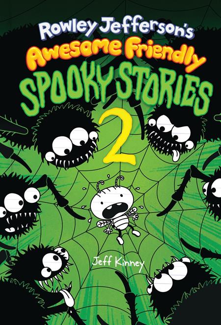 ROWLEY JEFFERSONS AWESOME FRIENDLY SPOOKY STORIES HC VOL 02 ISBN: 978141978810951599 - FOC DATE: 6/28/26  - Release Date: 8/12/26