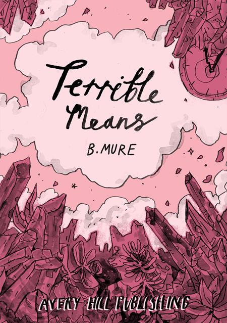 TERRIBLE MEANS TP ISBN: 9781910395431 - FOC DATE: 7/12/26  - Release Date: 8/12/26