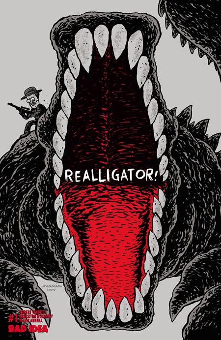 REALLIGATOR #1 (ONE SHOT) CVR A MANIX ABRERA ISBN: 85001727752601011 - FOC DATE: 7/5/26  - Release Date: 8/5/26