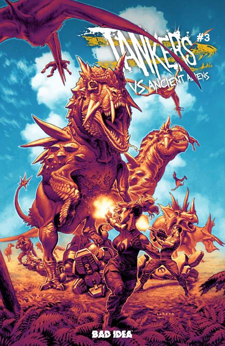 TANKERS VS ANCIENT ALIENS # 3 (OF 4) CVR B LEWIS LAROSA VAR ISBN: 85001727745803021 - FOC DATE: 7/19/26  - Release Date: 8/19/26