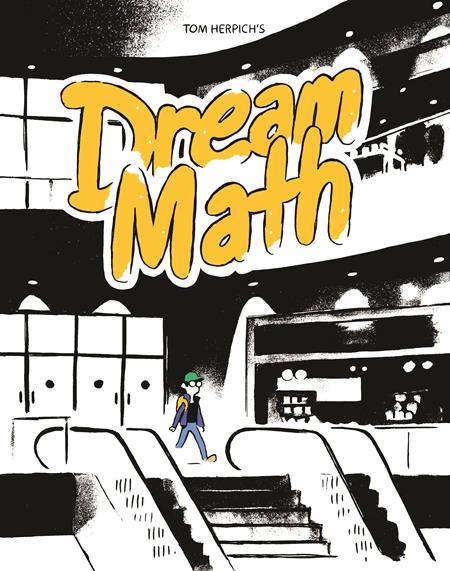 DREAM MATH (ONE SHOT) ISBN: 978196331428150800 - FOC DATE: 6/28/26  - Release Date: 9/30/26