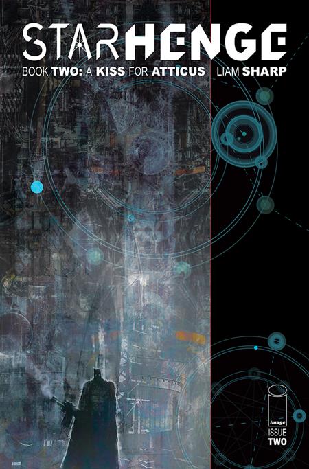 STARHENGE BOOK TWO A KISS FOR ATTICUS #2 (OF 4) CVR A LIAM SHARP (MR) ISBN: 70985304788900211 - FOC DATE: 7/19/26  - Release Date: 8/12/26