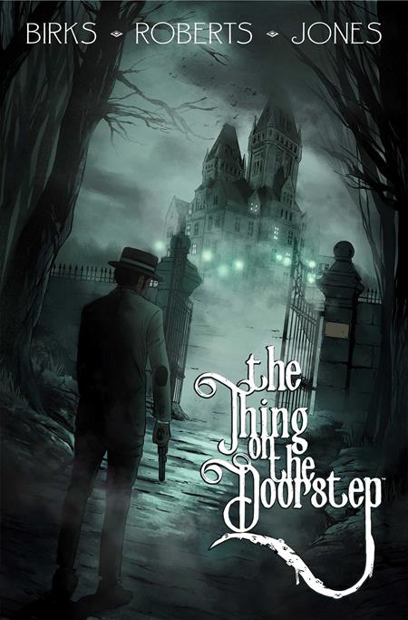 THE THING ON THE DOORSTEP TP ISBN: 978153433526451699 - FOC DATE: 7/12/26  - Release Date: 8/19/26