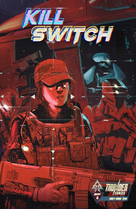 KILLSWITCH #4 (OF 4) CVR B GABRIEL IBARRA VAR ISBN: 78430055762300421 - FOC DATE: 7/19/26  - Release Date: 8/19/26