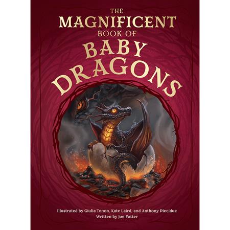 MAGNIFICENT BOOK OF BABY DRAGONS HC ISBN: 979888674437851999 - FOC DATE: 6/28/26  - Release Date: 8/26/26