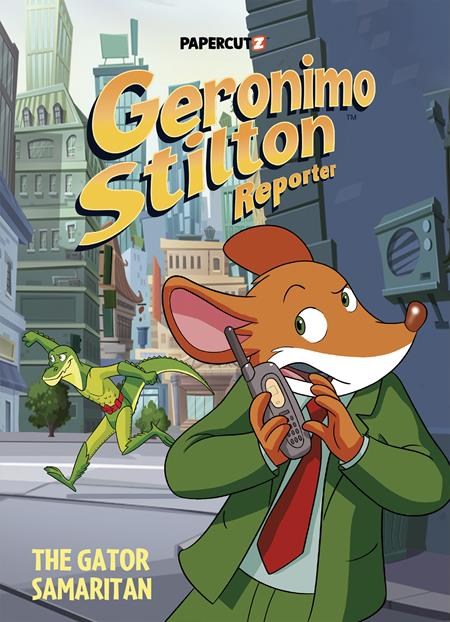 GERONIMO STILTON REPORTER HC VOL 22 THE GATOR SAMARITAN ISBN: 978154582743750999 - FOC DATE: 7/12/26  - Release Date: 8/5/26
