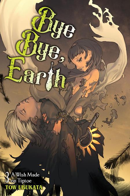 BYE BYE EARTH LIGHT NOVEL VOL 03 ISBN: 979885541507051600 - FOC DATE: 7/5/26  - Release Date: 8/12/26