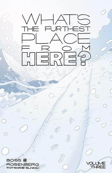 WHATS THE FURTHEST PLACE FROM HERE TP VOL 03 -Releases: 9/4/24