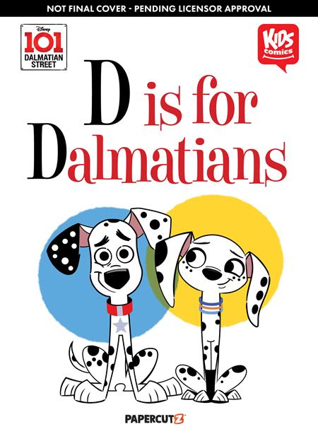 DISNEY 101 DALMATIAN HC STREET D IS FOR DALMATIAN  - Release Date:  9/25/24