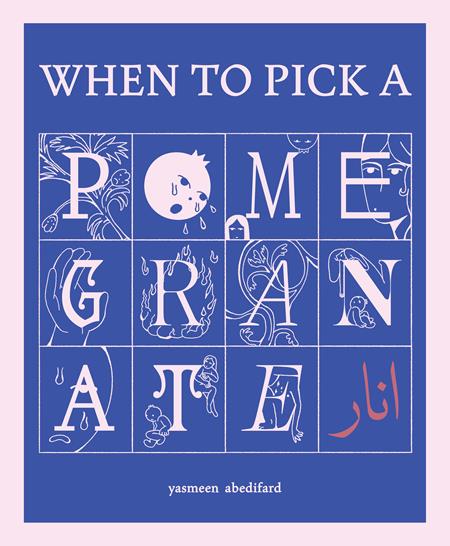 WHEN TO PICK A POMEGRANATE OGN (MR)  - Release Date:  9/25/24