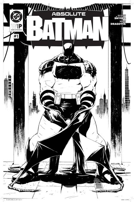 DC W.I.P. ABSOLUTE BATMAN #1 - 9/17/25 - Release Date:  9/17/25