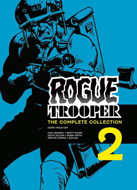 ROGUE TROOPER TP THE COMPLETE COLLECTION BOOK 02 Previously Offered Thru Other Distributors - 9/10/25 - Release Date:  9/10/25