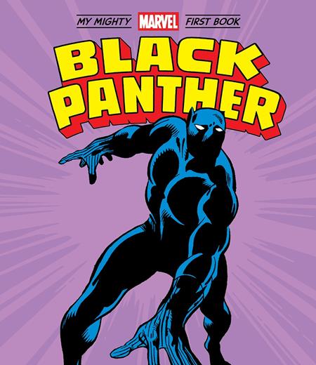 BLACK PANTHER MY MIGHTY MARVEL FIRST BOOK HC ISBN: 978141974816551099 - FOC DATE: 7/26/26  - Release Date: 9/2/26