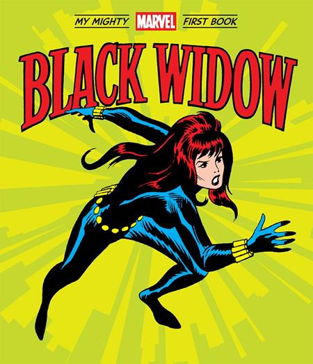 BLACK WIDOW MY MIGHTY MARVEL FIRST BOOK HC ISBN: 978141975254451099 - FOC DATE: 7/26/26  - Release Date: 9/2/26