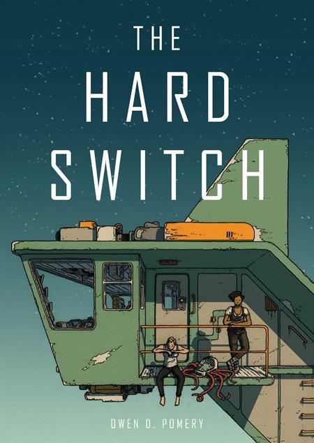 HARD SWITCH TP (MR) ISBN: 9781910395837 - FOC DATE: 8/2/26  - Release Date: 9/2/26