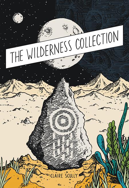 WILDERNESS COLLECTION HC (MR) ISBN: 9781910395745 - FOC DATE: 8/2/26  - Release Date: 9/2/26