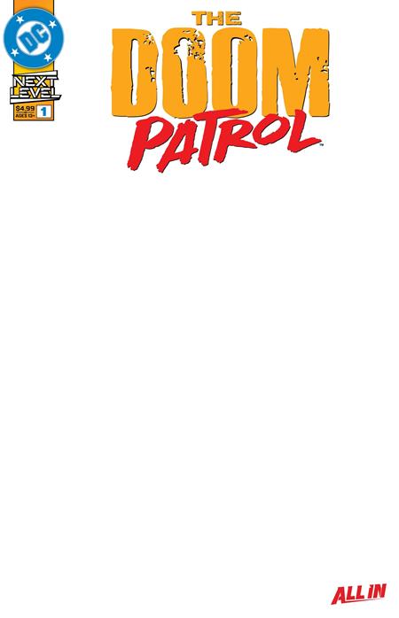 DOOM PATROL #1 CVR E BLANK CARD STOCK VAR ISBN: 76194139824200151 - FOC DATE: 8/9/26  - Release Date: 9/2/26