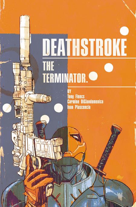 DEATHSTROKE THE TERMINATOR #7 CVR B MITCH GERADS CARD STOCK VAR ISBN: 76194139721400721 - FOC DATE: 8/23/26  - Release Date: 9/16/26