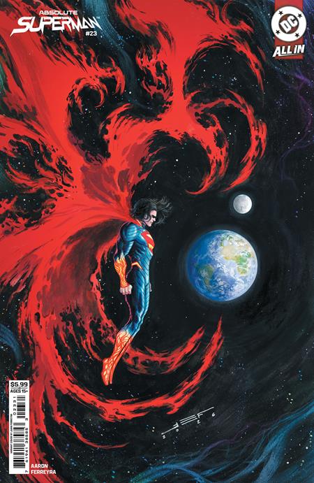 ABSOLUTE SUPERMAN #23 CVR C JUAN FERRERYA CARD STOCK VAR ISBN: 76194138585302331 - FOC DATE: 8/9/26  - Release Date: 9/2/26