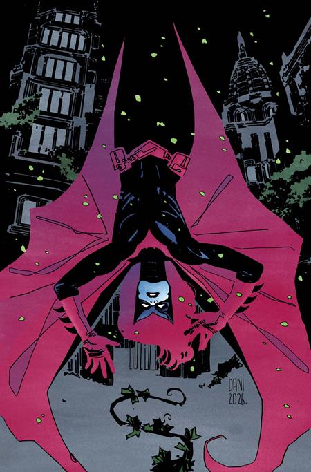 BATWOMAN #7 CVR A DANI (BATMAN BAD SEEDS) ISBN: 76194139217200711 - FOC DATE: 8/23/26  - Release Date: 9/16/26