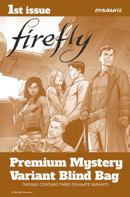 FIREFLY #1 CVR M PREMIUM MYSTERY BLIND BAG VAR ISBN: 72513036344201131 - FOC DATE: 9/6/26  - Release Date: 9/30/26