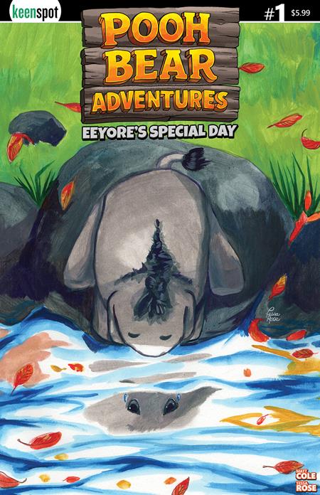 POOH BEAR ADVENTURES EEYORES SPECIAL DAY #1 (ONE SHOT) CVR B TESSA ROSE SAD REFLECTIONS VAR ISBN: 60283502344700121 - FOC DATE: 7/26/26  - Release Date: 9/30/26