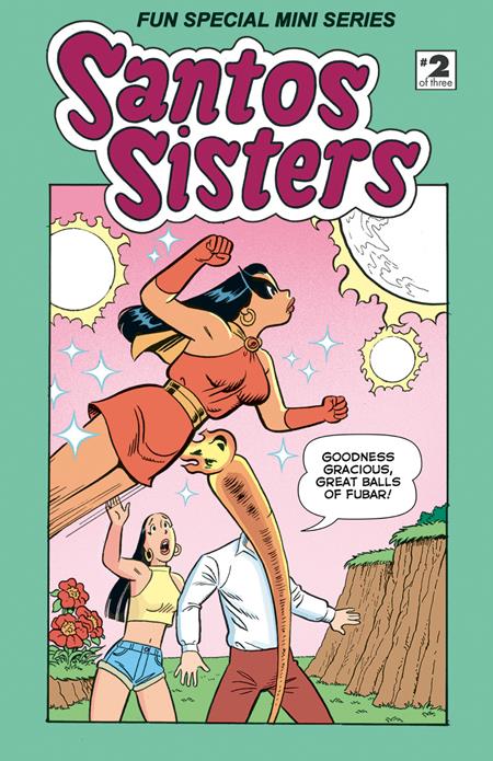 SANTOS SISTERS FUN SPECIAL #2 (OF 3) ISBN: 978196331431150500 - FOC DATE: 7/26/26  - Release Date: 10/28/26
