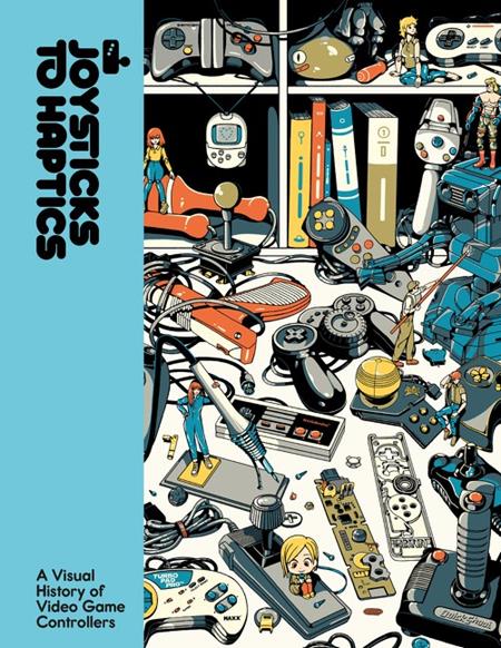 JOYSTICKS TO HAPTICS HC ISBN: 978000871357754000 - FOC DATE: 8/2/26  - Release Date: 9/2/26