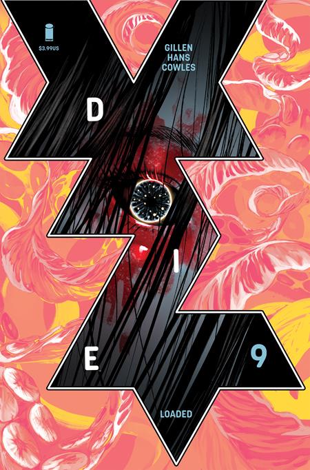 DIE LOADED #9 CVR A STEPHANIE HANS (MR) ISBN: 70985304496300911 - FOC DATE: 8/23/26  - Release Date: 9/16/26