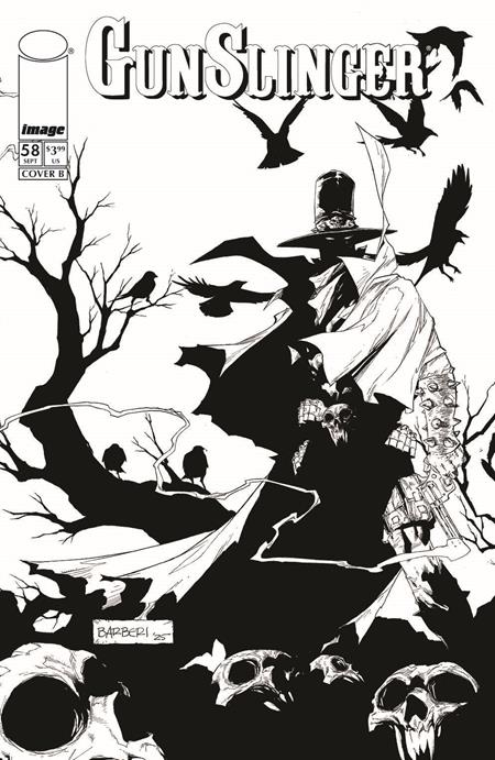 GUNSLINGER SPAWN #58 CVR B CARLO BARBERI B&W VAR ISBN: 70985303221205821 - FOC DATE: 8/30/26  - Release Date: 9/23/26