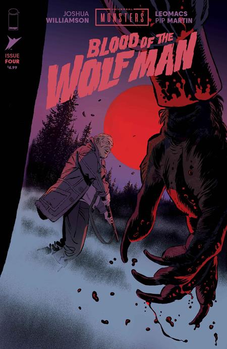 UNIVERSAL MONSTERS BLOOD OF THE WOLF MAN #4 (OF 4) CVR A LEOMACS & PIP MARTIN ISBN: 70985304716200411 - FOC DATE: 8/30/26  - Release Date: 9/23/26