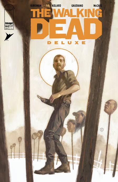 WALKING DEAD DELUXE #144 CVR D JULIAN TOTINO TEDESCO VAR (MR) ISBN: 70985303037914441 - FOC DATE: 8/9/26  - Release Date: 9/2/26