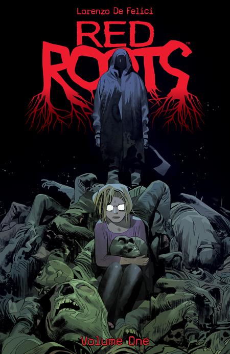 RED ROOTS TP VOL 01 ISBN: 978153433060351699 - FOC DATE: 8/23/26  - Release Date: 9/30/26