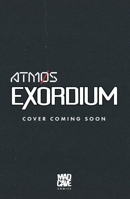 PLANET ATMOS EXORDIUM #5 CVR B WYATT MILLS VAR ISBN: 60196140532500521 - FOC DATE: 8/16/26  - Release Date: 9/9/26