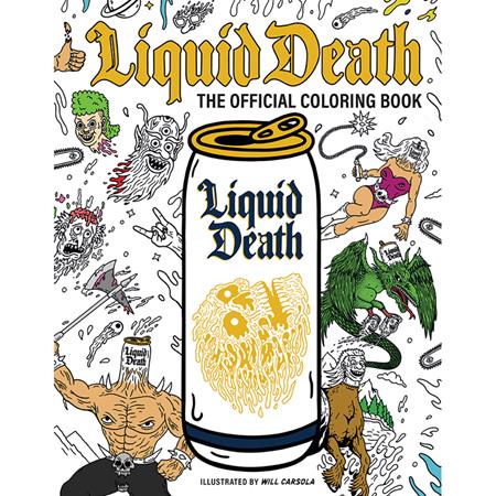 LIQUID DEATH TP THE OFFICIAL COLORING BOOK ISBN: 979833740373151899 - FOC DATE: 8/2/26  - Release Date: 9/16/26
