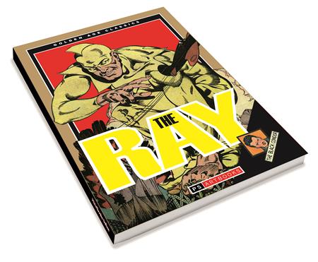 GOLDEN AGE CLASSICS BLACK CONDOR & THE RAY TP SOFTEE VOL 03 ISBN: 978183666624053299 - FOC DATE: 7/26/26  - Release Date: 9/2/26