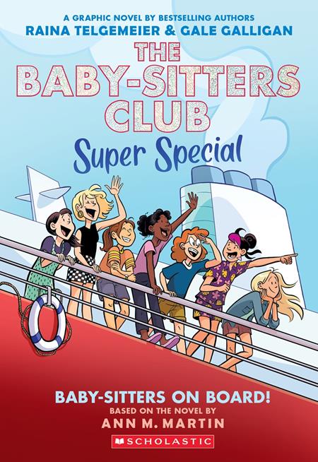 BABY SITTERS CLUB SUPER SPECIAL TP VOL 01 BABY SITTERS ON BOARD ISBN: 978154617436351699 - FOC DATE: 8/9/26  - Release Date: 9/16/26