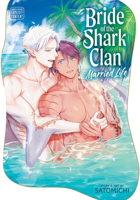 BRIDE OF THE SHARK CLAN MARRIED LIFE TP (MR) ISBN: 978197476277451299 - FOC DATE: 8/2/26  - Release Date: 9/9/26