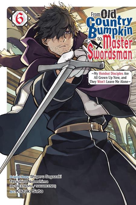 FROM OLD COUNTRY BUMPKIN TO MASTER SWORDSMAN TP VOL 06 ISBN: 979885542249851300 - FOC DATE: 8/16/26  - Release Date: 9/23/26