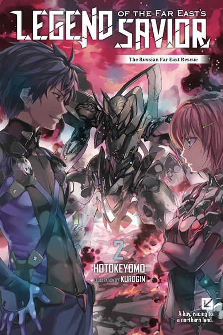 LEGEND OF THE FAR EASTS SAVIOR LIGHT NOVEL VOL 02 ISBN: 979885542475751600 - FOC DATE: 8/2/26  - Release Date: 9/9/26