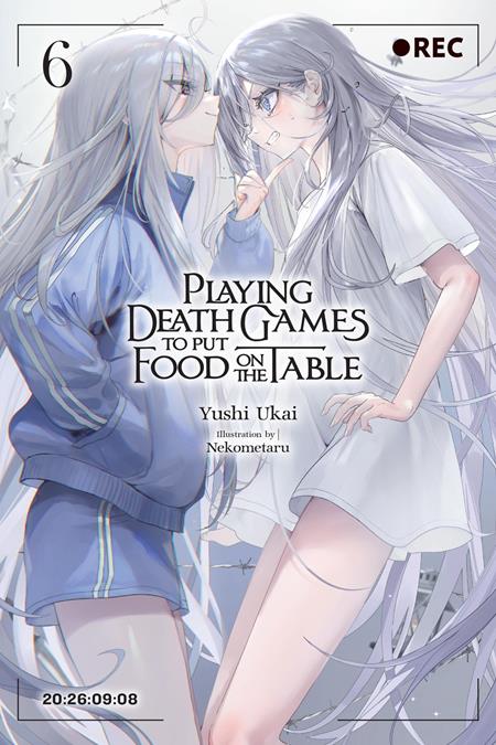 PLAYING DEATH GAMES TO PUT FOOD ON THE TABLE LIGHT NOVEL VOL 06 ISBN: 979885542432451600 - FOC DATE: 8/2/26  - Release Date: 9/9/26