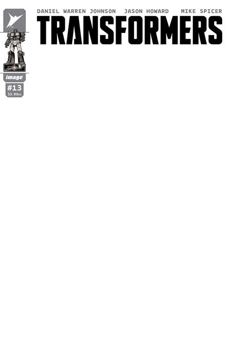 TRANSFORMERS #13 CVR G BLANK SKETCH VAR  - Release Date:  10/9/24