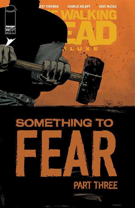 WALKING DEAD DELUXE #99 CVR B CHARLIE ADLARD & DAVE MCCAIG VAR (MR)  - Release Date:  10/16/24