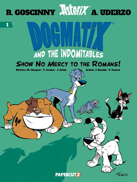 DOGMATIX & THE INDOMITABLES TP VOL 1 SHOW NO MERCY TO THE ROMANS  - Release Date:  10/9/24