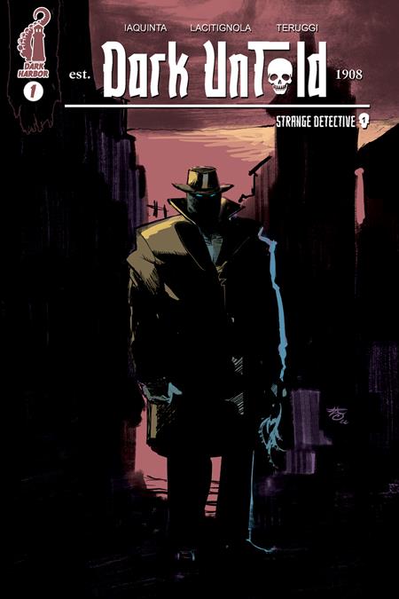 DARK UNTOLD STRANGE DETECTIVE #1 CVR A FRANCESCO IAQUINTA  - Release Date:  10/23/24