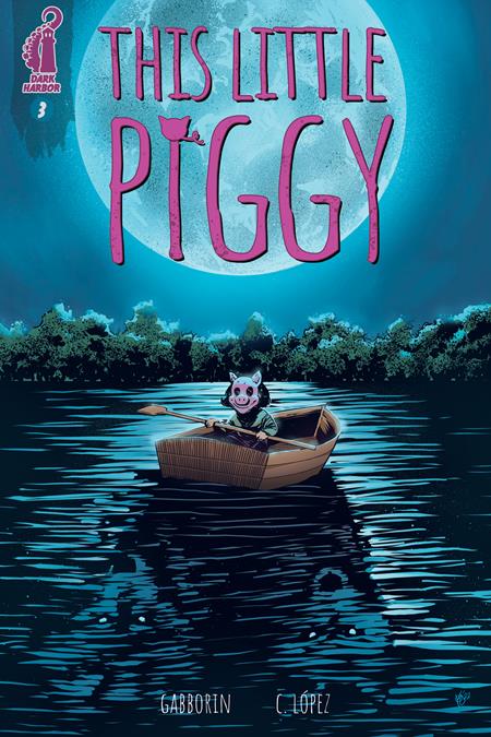 THIS LITTLE PIGGY #3 (OF 4) (Resolicit) (MR)  - Release Date:  10/16/24