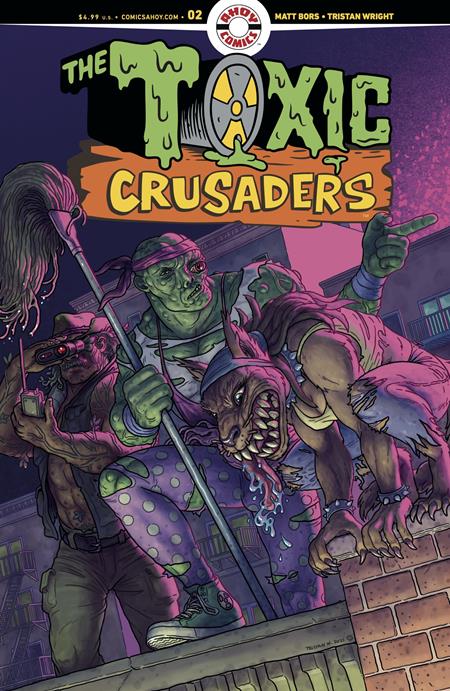 TOXIC CRUSADERS #2 (OF 5) CVR A TRISTAN WRIGHT (MR) - 10/15/25 - ISBN: 85647000843100211