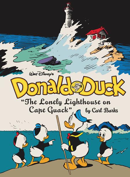 WALT DISNEYS DONALD DUCK HC THE LONELY LIGHTHOUSE ON CAPE QUACK - 10/15/25 - ISBN: 979887500150553999