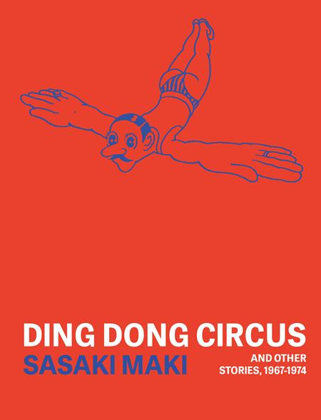 DING DONG CIRCUS AND OTHER STORIES 1967-1974 TP (MR) - 10/29/25 - ISBN: 978191108126552799
