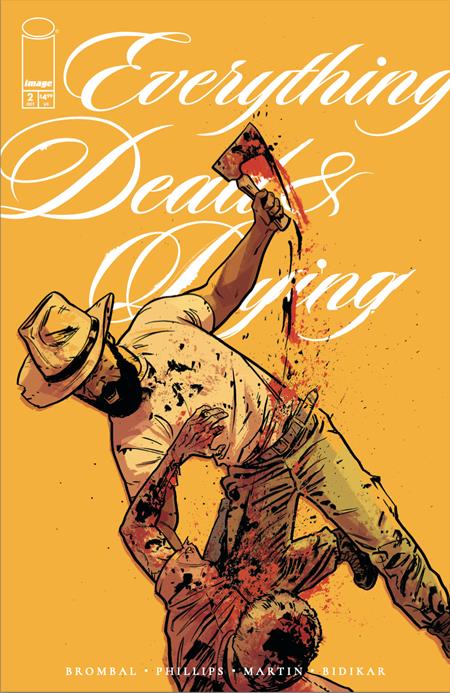 EVERYTHING DEAD & DYING #2 (OF 5) CVR B JACOB PHILLIPS YELLOW VAR (MR) - 10/8/25 - ISBN: 70985304420800221